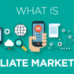 What is Affiliate Marketing?